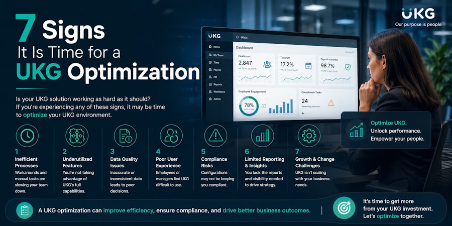 7 Signs It Is Time for a UKG Optimization