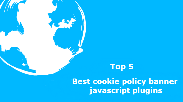 Top 5 Best Cookie Policy Banner Javascript Plugins Our Code World
