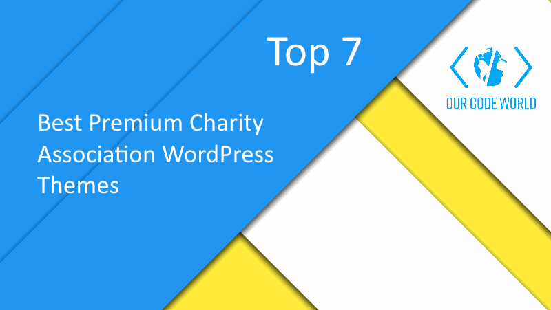 Top 7: Los mejores temas de WordPress Premium de asociaciónes de caridad para aumentar la popularidad de tu fundación sin animo de lucro