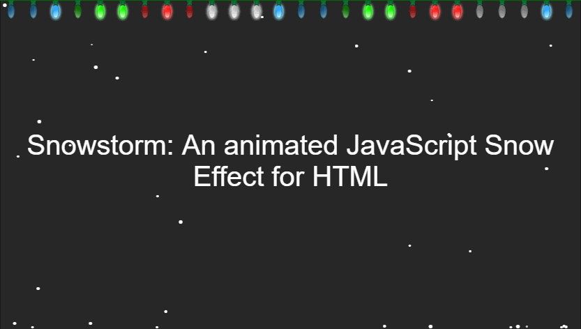 Download How To Implement A Snowstorm Snow Effect On Your Website With Javascript Our Code World