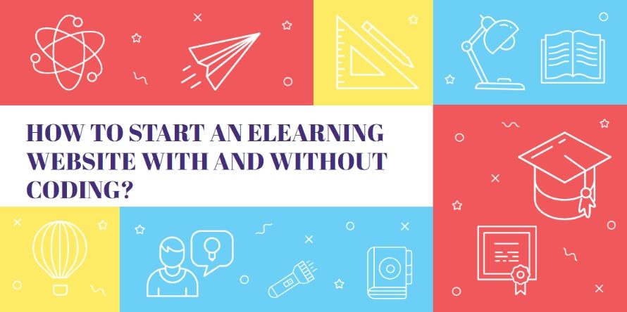 How to start an eLearning website with and without coding?