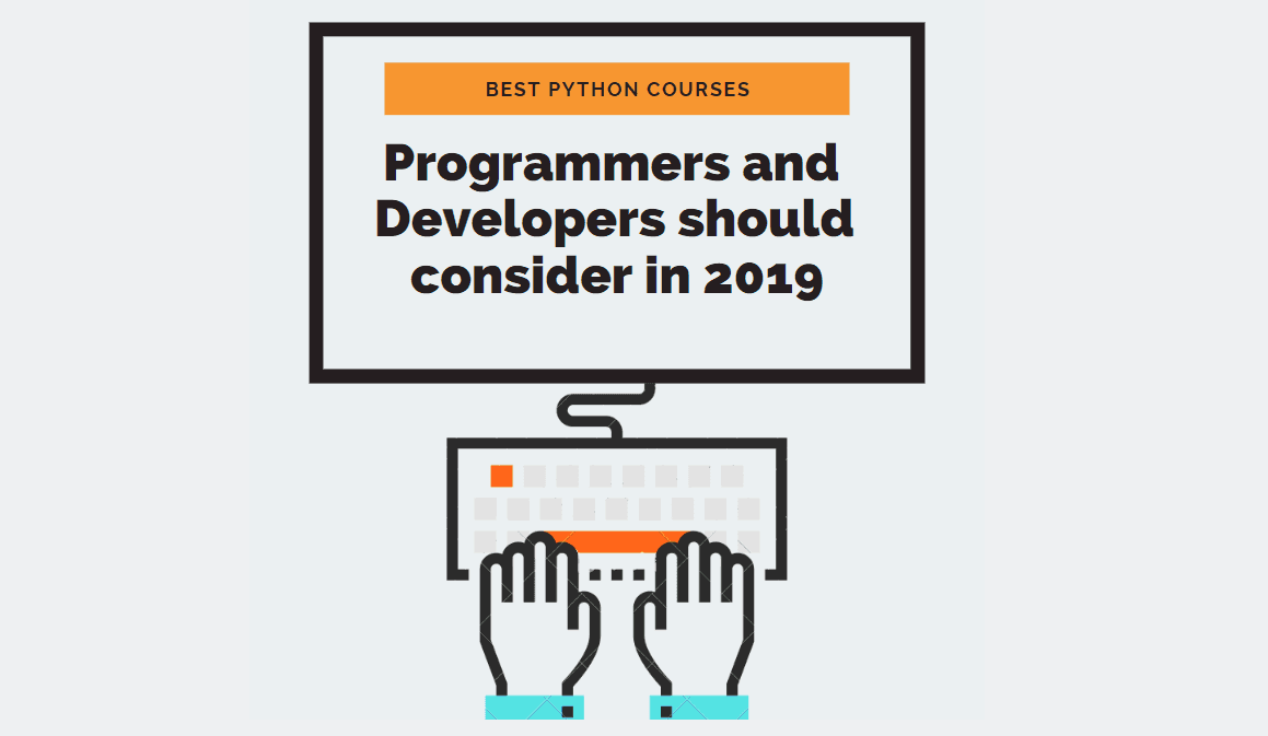 Best Python Courses: Programmers and Developers should consider in 2019
