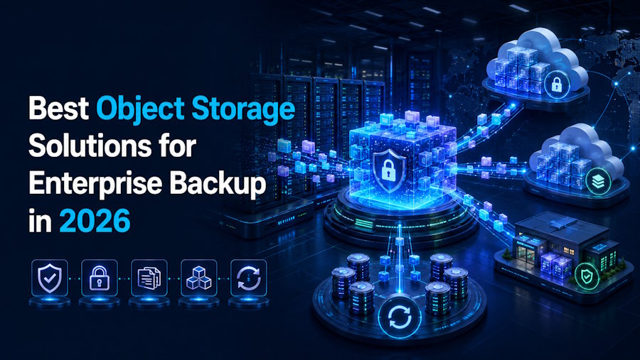 Best Object Storage Solutions for Enterprise Backup in 2026