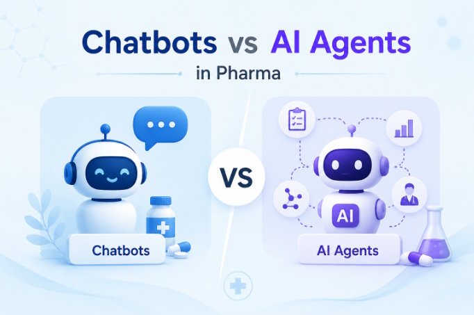 Chatbots vs AI Agents in Pharma: Which Delivers the Highest Operational Efficiency?