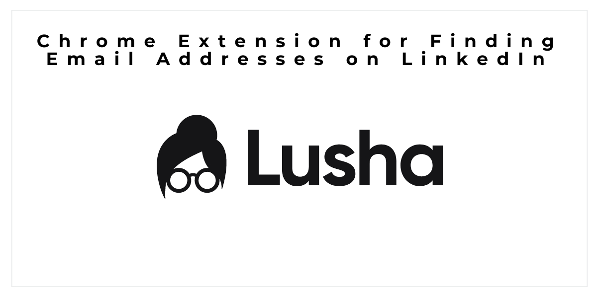 Chrome Extension for Finding Email Addresses on LinkedIn