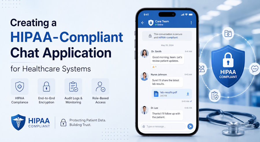 Creating a HIPAA-Compliant Chat Application for Healthcare Systems