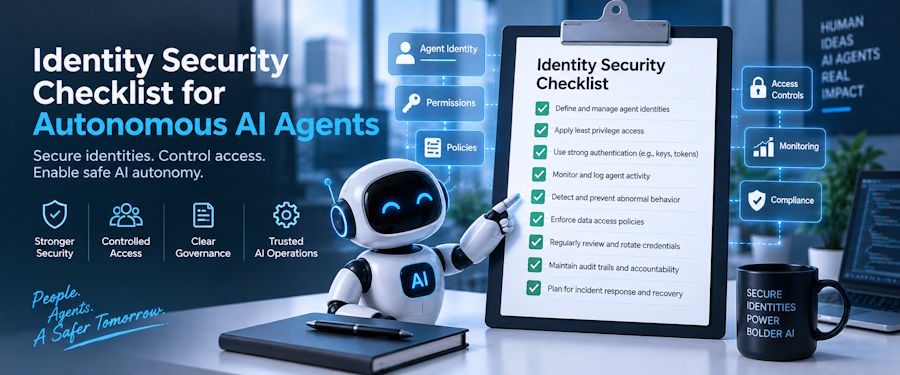 Identity Security Checklist for Autonomous AI Agents