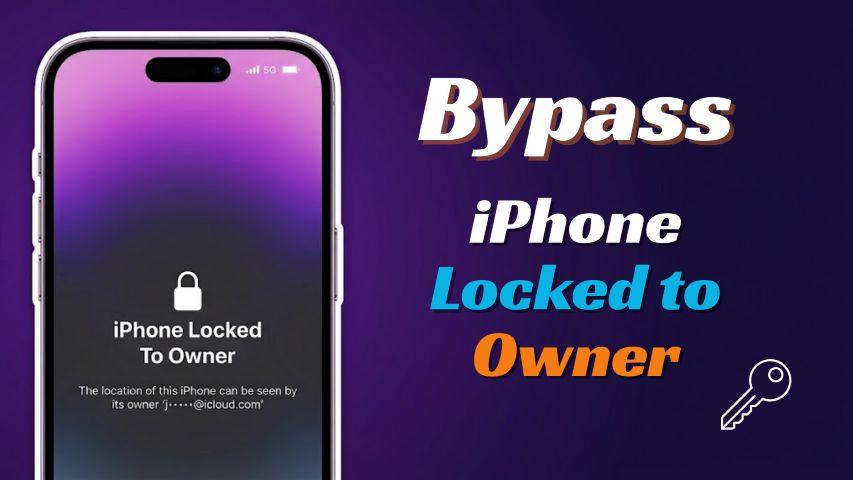 iPhone Locked to Owner? 5 Ways to Remove Activation Lock