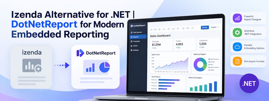 Izenda Alternative for .NET | What Developers Should Evaluate
