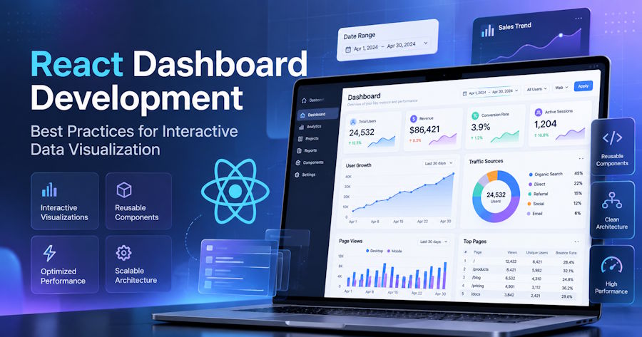 React Dashboard Development: Best Practices for Interactive Data Visualization
