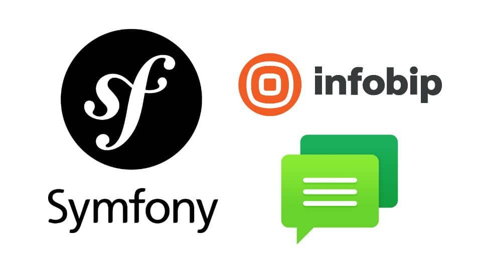 How to send worldwide SMS using Infobip SMS gateway API in your Symfony 5 project