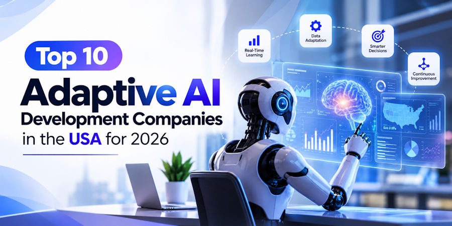 Top 10 Adaptive AI Development Companies in USA 2026