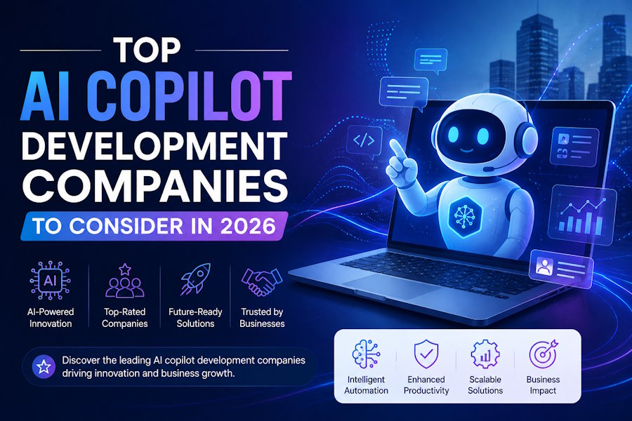 Top AI Copilot Development Companies To Consider in 2026