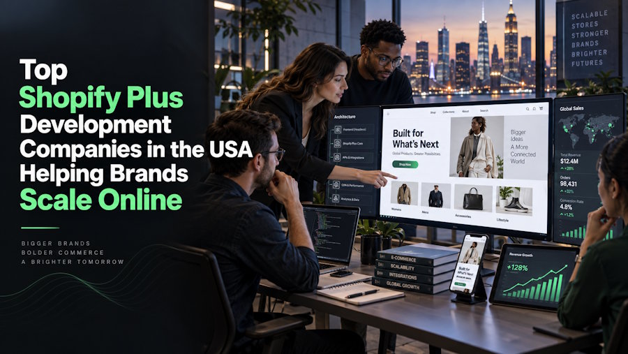 Top Shopify Plus Development Companies in the USA Helping Brands Scale Online