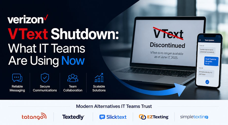 Verizon VText Shutdown: What IT Teams Are Using Now