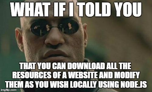 What if i told you Node.js