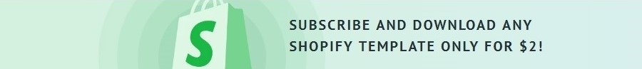 Shopify Membership with Flexible Subscription Plans – How to Save 99% on Shopify Themes