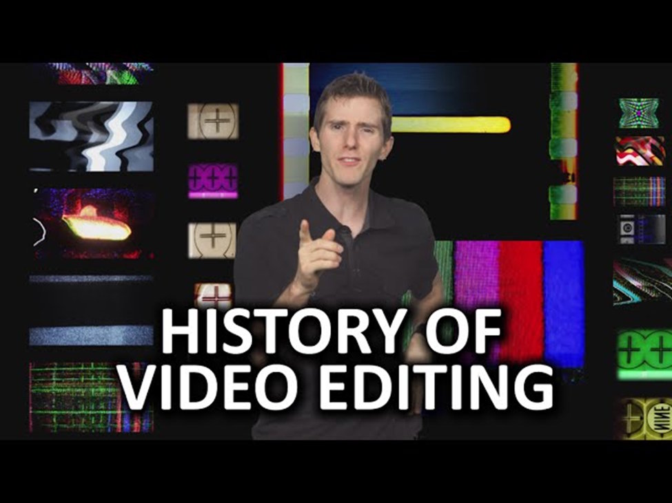 History of Video Editing